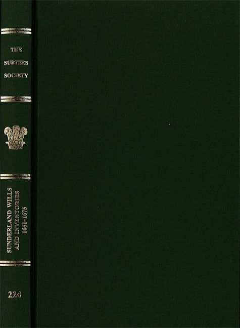 Book cover image for Sunderland Wills and Inventories, 1651-1675 ISBN: 9780854440801